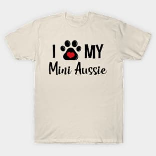 I Love My Mini Aussie T-Shirt